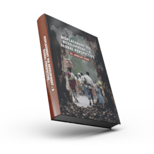 Displacement via Development : A Global Prespective | Author - Dr. Ankur Pare | Hardcover